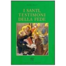 SANTI TESTIMONI DELLA FEDE, I