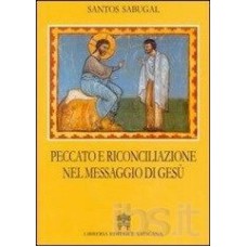 PECCATO E RINCONCILIAZIONE NEL MESSAGGIO DI GESU