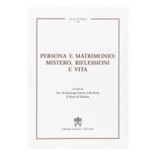 PERSONA E MATRIMONIO MISTERO RIFLESSIONI E VITA