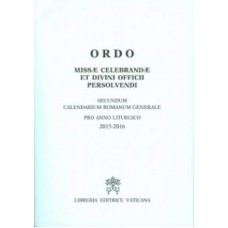 ORDO MISSAE CELEBRANDAE ET DIVINI OFFICII PERSOLVENDI