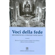 VOCI DELLA FEDE. RIFLESSIONI SUL CONCILIO VATICANO II