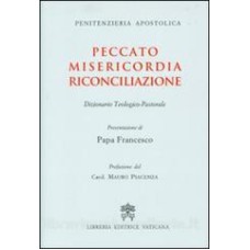 PECCATO MISERICORDIA RICONCILIAZIONE - DIZIONARIO TEOLOGICO PASTORALE