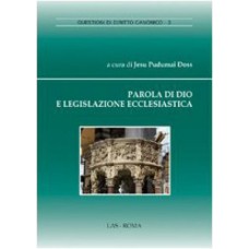 PAROLA DI DIO E LEGISLAZIONE ECCLESIASTICA