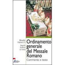 ORDINAMENTO GENERALE DEL MESSALE ROMANO - 1ª