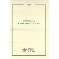 SINODALITA'' E PROCESSO CANONICO