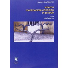 SISTEMA MATRIMONIALE CANONICO IN SYNODO