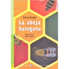 ABEJA HARAGANA, LA - HUB LECTURAS INFANTILES Y JUVENILES - NIVEL 4