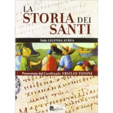 STORIA DEI SANTI DALLA