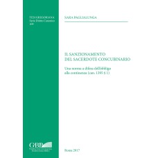 SANZIONAMENTO DEL SACERDOTE CONCUBINARIO - UNA NORMA A DIFESA DELL OBBLIGO ALLA CONTINENZA (CAN. 1395 § 1). 