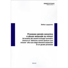 PROCESSO PENALE CANONICO E ABUSO SESSUALE SU MINORI