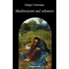 MEDITAZIONI NEL SILENZIO