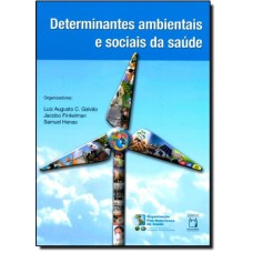 DETERMINANTES AMBIENTAIS E SOCIAIS DA SAÚDE