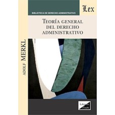 TEORÍA GENERAL DEL DERECHO ADMINISTRATIVO