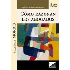 CÓMO RAZONAN LOS ABOGADOS