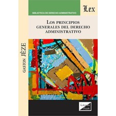 PRINCIPIOS GENERALES DEL DERECHO ADMINISTRATIVO