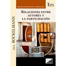 RELACIONES ENTRE AUTORÍA Y LA PARTICIIPACIÓN