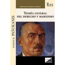 TEORÍA GENERAL DEL DERECHO Y MARXISMO