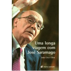 UMA LONGA VIAGEM COM JOSE SARAMAGO