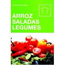 ARROZ SALADAS LEGUMES - COZINHA PARA TODOS