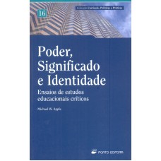 PODER SIGNIFICADO E IDENTIDADE - ENSAIOS DE ESTUDOS...