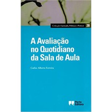 AVALIACAO NO QUOTIDIANO DA SALA DE AULA, A