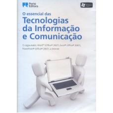 ESSENCIAL DAS TECNOLOGIAS DA INFORMACAO E COMUNICACAO - CD