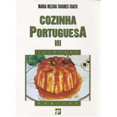 COZINHA PORTUGUESA - VOL III -  COL. HABITAT 21 - 1ª