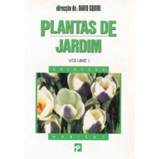 PLANTAS DE JARDIM - VOL. 01