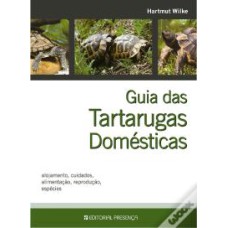 GUIA DAS TARTARUGAS DOMESTICAS - 3ª