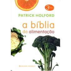 BIBLIA DA ALIMENTACAO, A