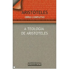 TEOLOGIA DE ARISTOTELES, A