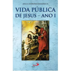 VIDA PÚBLICA DE JESUS - I ANO