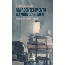 UM ACONTECIMENTO NA VIDA DO HOMEM