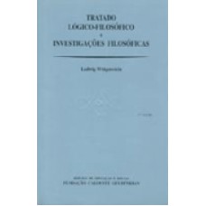 TRATADO LOGICO FILOSOFICO - INVESTIGACOES FILOSOFICAS