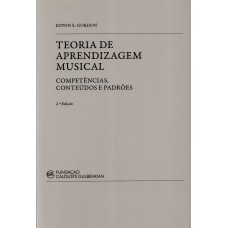 TEORIA DE APRENDIZAGEM MUSICAL: COMPETÊNCIAS, CONTEÚDOS E PADRÕES