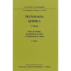 TECNOLOGIA QUIMICA VOL.01 - FLUXO DE FLUIDOS...