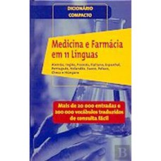 Medicina e farmácia em 11 línguas - dicionário compacto