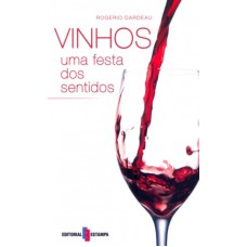 VINHOS  UMA FESTA DOS SENTIDOS