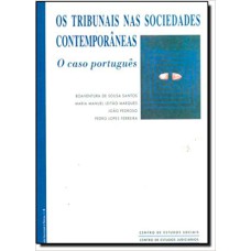 TRIBUNAIS NAS SOCIEDADES CONTEMPORANEAS, O