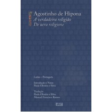 AGOSTINHO DE HIPONIA - A VERDADEIRA RELIGIAO - LATIM PORTUGUES