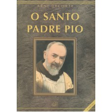 SANTO PADRE PIO, O