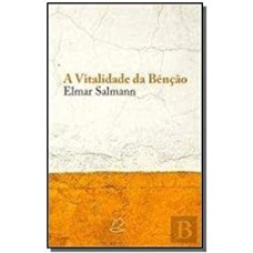 VITALIDADE DA BENCAO, A