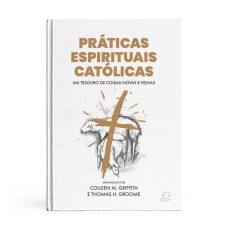 PRÁTICAS ESPIRITUAIS CATÓLICAS