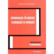 Responsabilidade por conselhos: recomendações ou informações