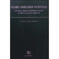 Valores mobiliários escriturais: um novo modo de representação e circulação de direitos