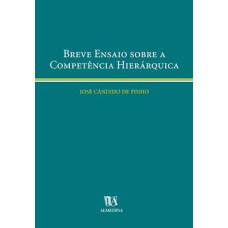 Breve ensaio sobre a competência hierárquica