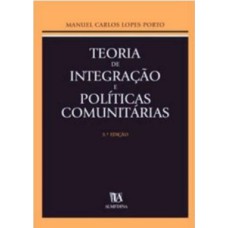 Teoria da integração e políticas comunitárias