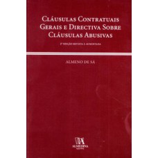 Cláusulas contratuais gerais e directiva sobre cláusulas abusivas