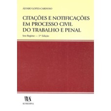 Citações e notificações em processo civil do trabalho e penal