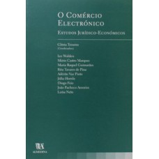 O comércio electrónico: estudos jurídico-económicos